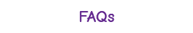 FAQs